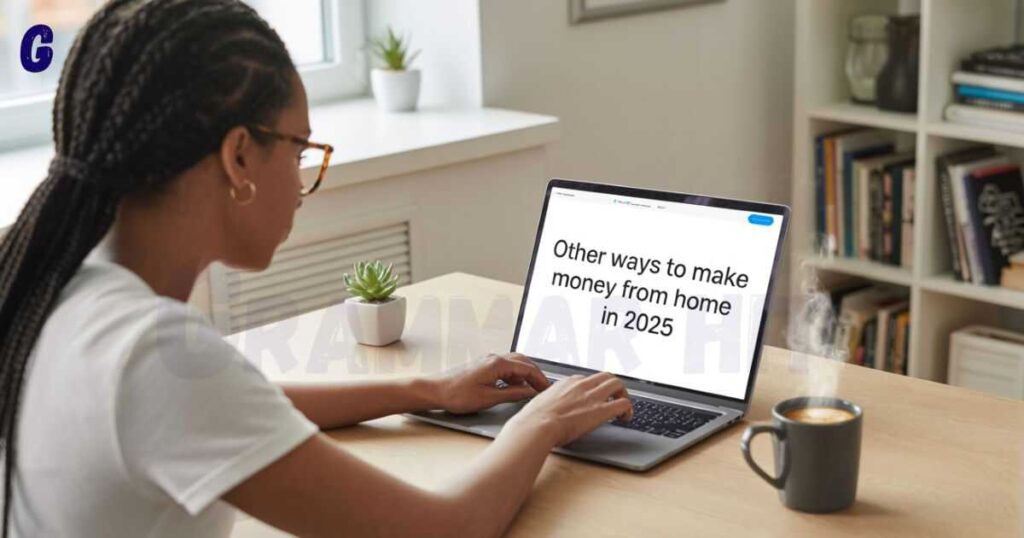 Other Ways to Make Money from Home in 2025